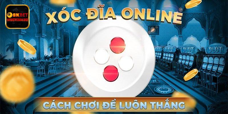 Bí quyết chơi xóc đĩa đổi thưởng uy tín tại 8kbet bet được nhiều người tin dùng